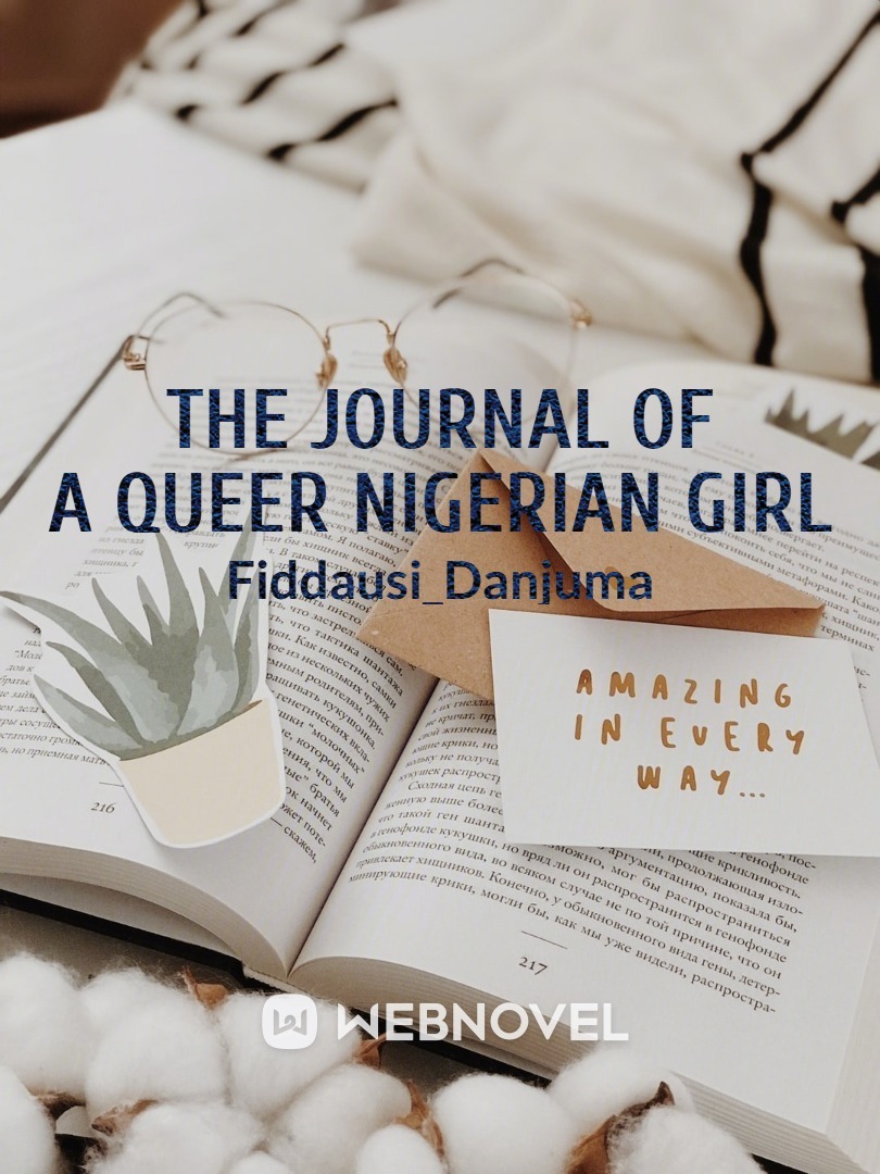 THE JOURNAL OF A QUEER NIGERIAN GIRL