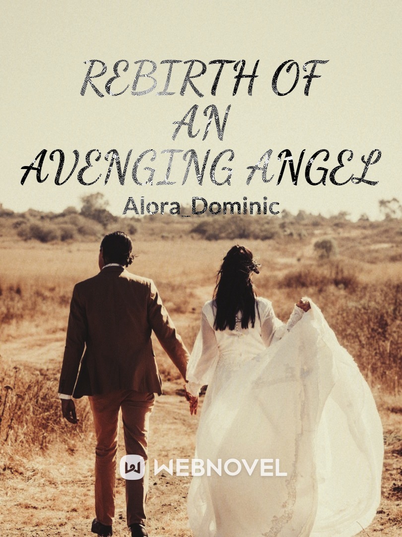 Rebirth of an Avenging Angel