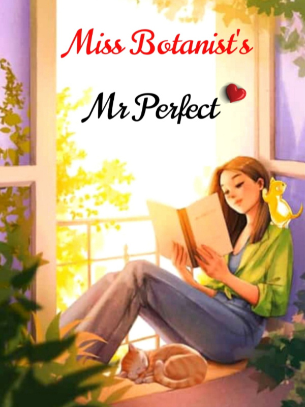 Miss Botanist's Mr Perfect