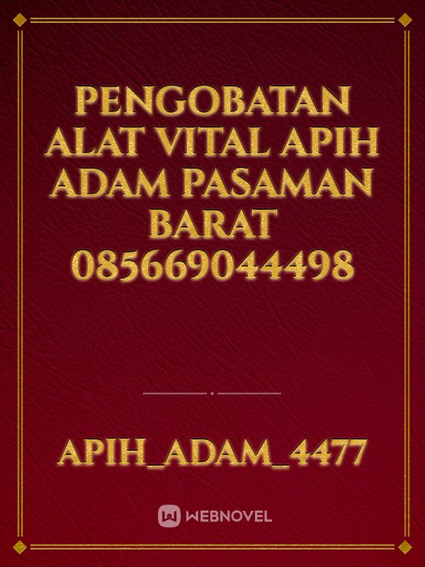 Pengobatan Alat Vital Apih Adam Pasaman Barat 085669044498 Book