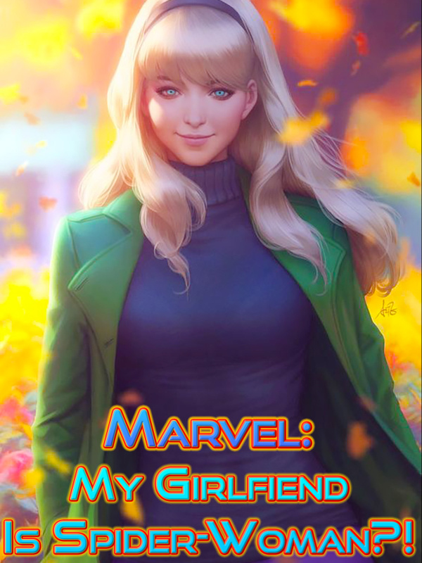 Marvel: My Girlfriend is Spider-Woman?!