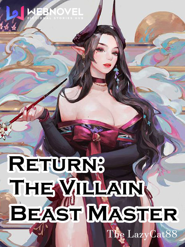Return: THE VILLAIN BEAST MASTER Book