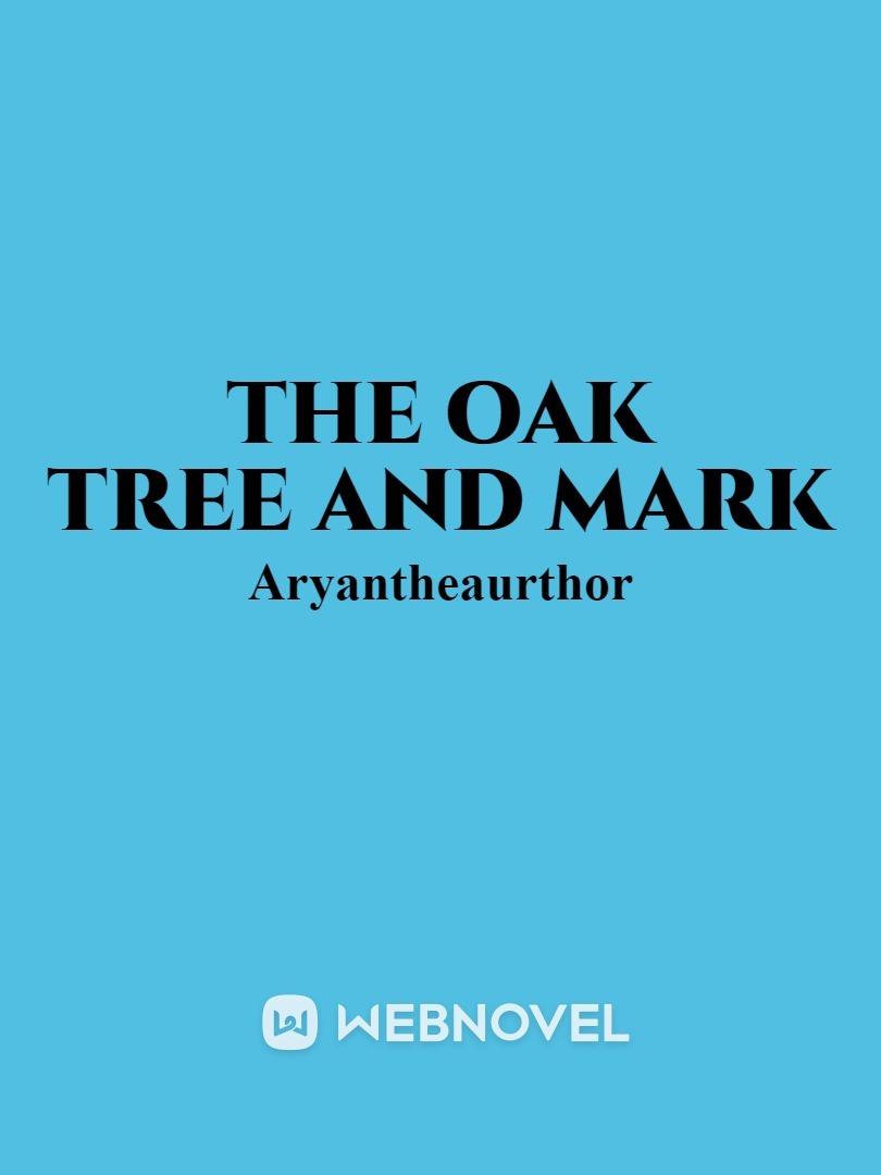 The oak tree