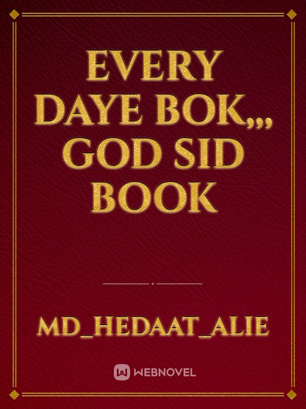Every daye bok,,,  god sid book Book