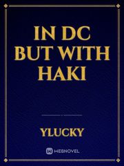 In DC but with haki Book