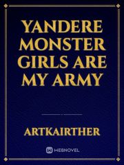 Yandere monster girls are my army Book