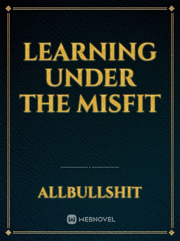 Learning Under The Misfit