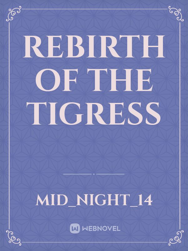 Rebirth of The Tigress Book
