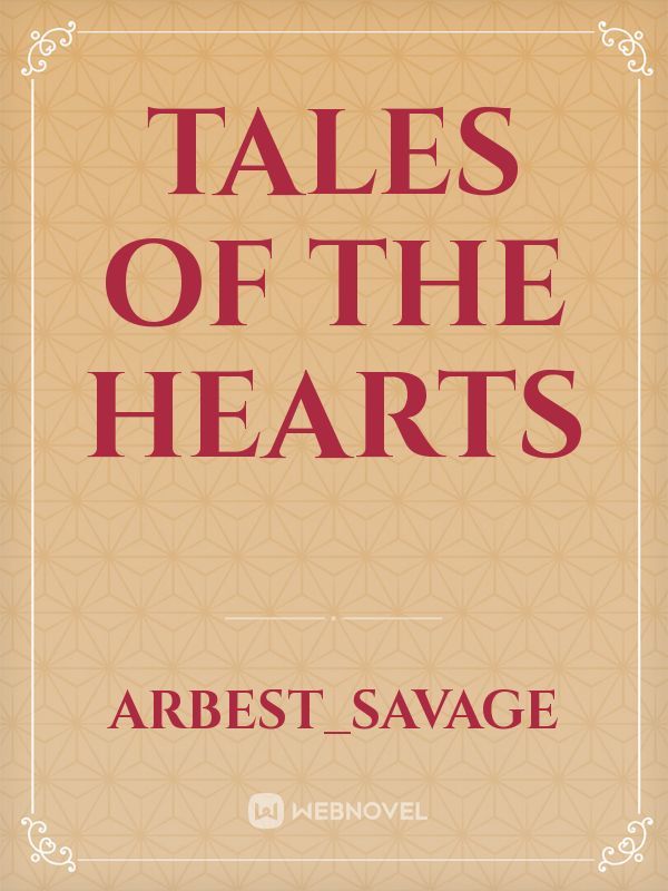 TALES OF THE HEARTS