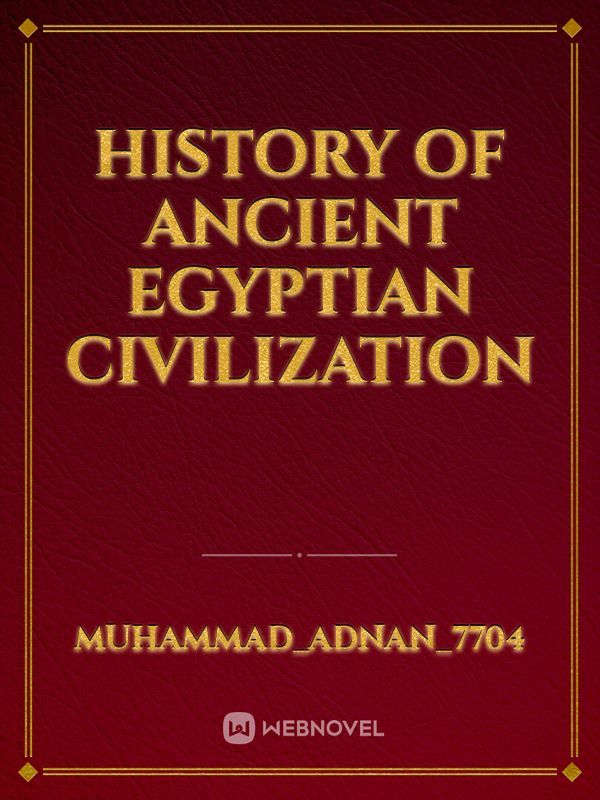 History of Ancient Egyptian civilization