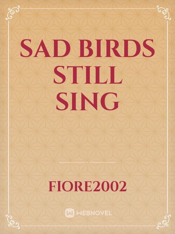Sad birds still sing Book