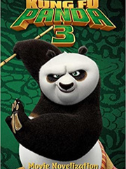 Kung Fu Panda 3: Movie Novelization Book