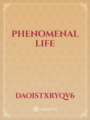 Phenomenal life Book