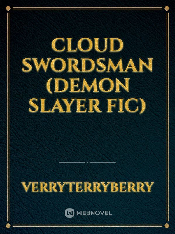 Cloud Swordsman (Demon Slayer fic)