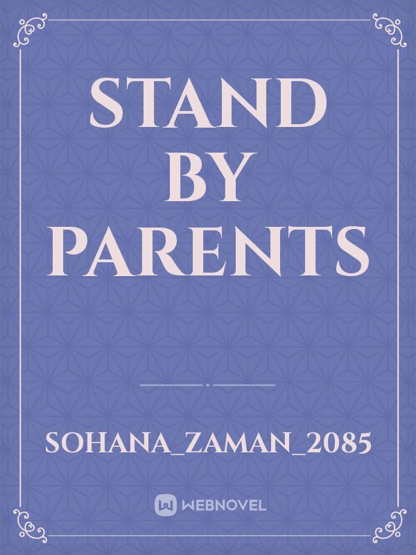 Stand by parents