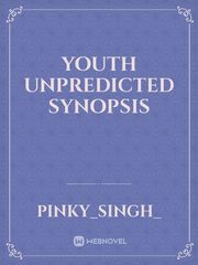 Youth Unpredicted synopsis Book