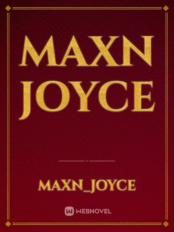 Maxn joyce