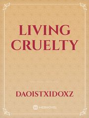 Living Cruelty Book