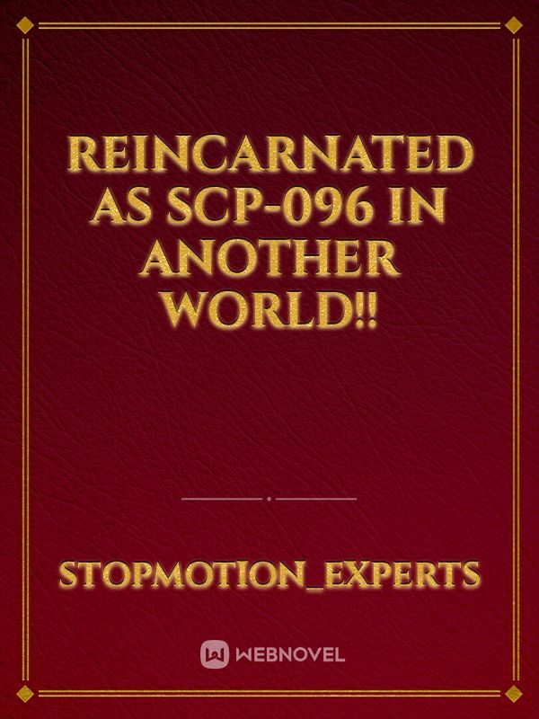 scp-096!!! mans can't catch a break : r/SCP