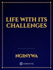 LIFE WITH ITS CHALLENGES Book