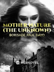 MOTHER NATURE (the Unknown) Book