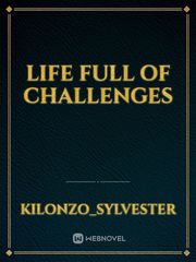 Life full of challenges Book