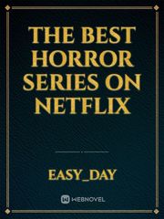 The best horror series on Netflix Book