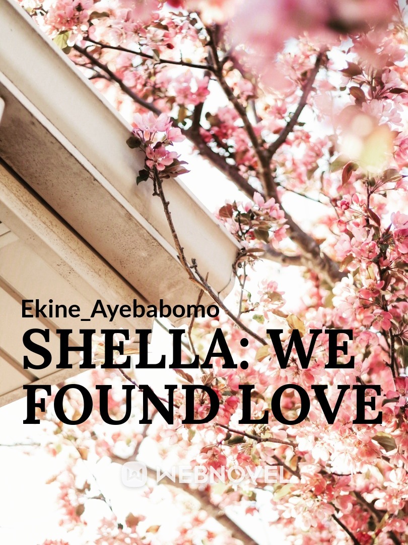 Shella: We found Love