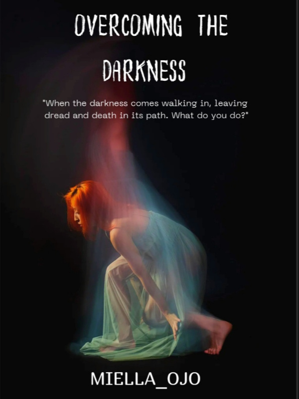 Overcoming The Darkness