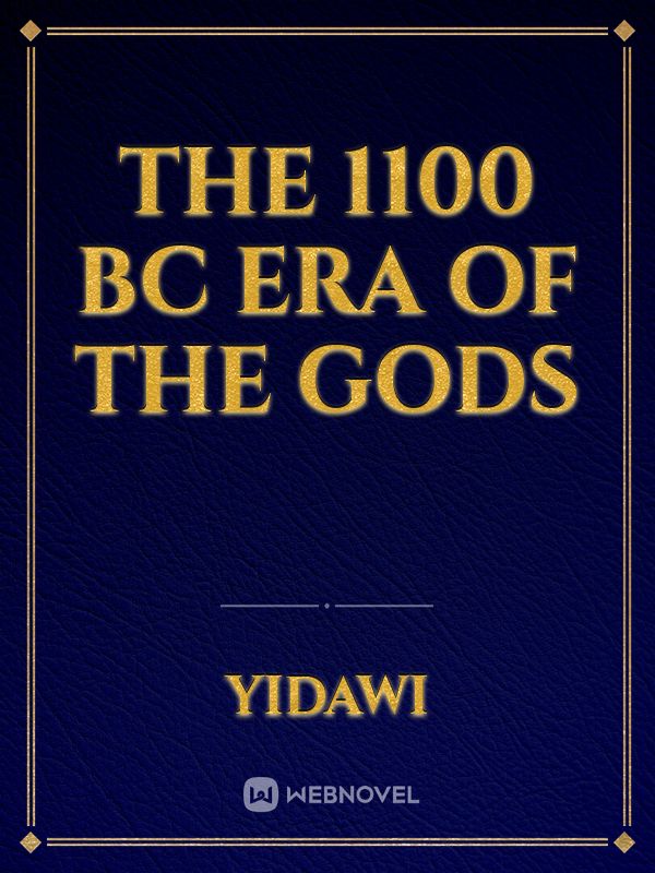 The 1100 BC ERA OF THE GODS Book