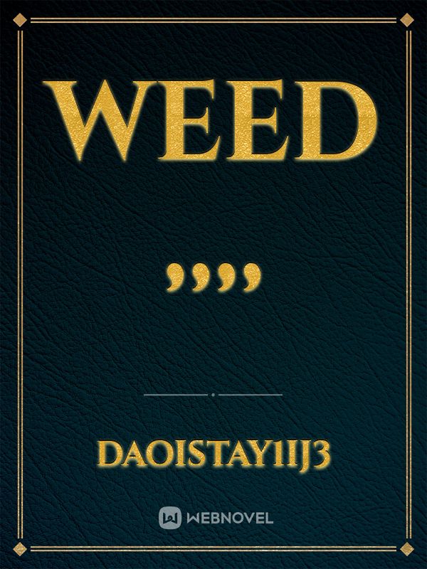 Weed ,,,, Book