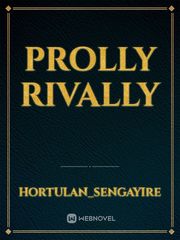 Prolly rivally Book