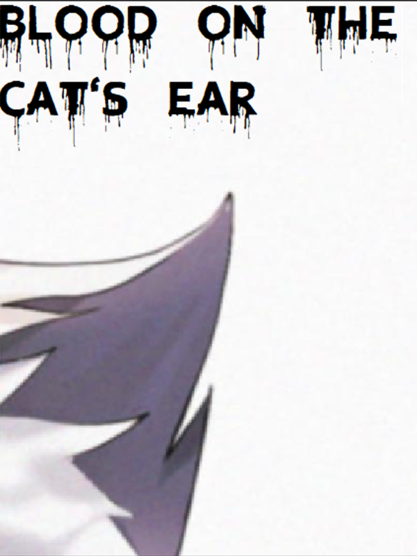 Blood on the Cat's Ear