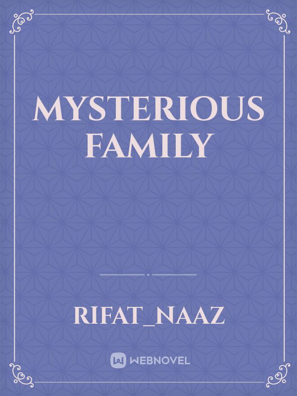 MYSTERIOUS FAMILY Book