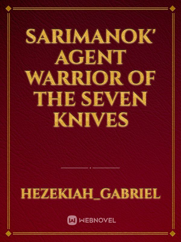 Sarimanok' Agent
Warrior of the Seven Knives Book