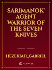 Sarimanok' Agent
Warrior of the Seven Knives Book