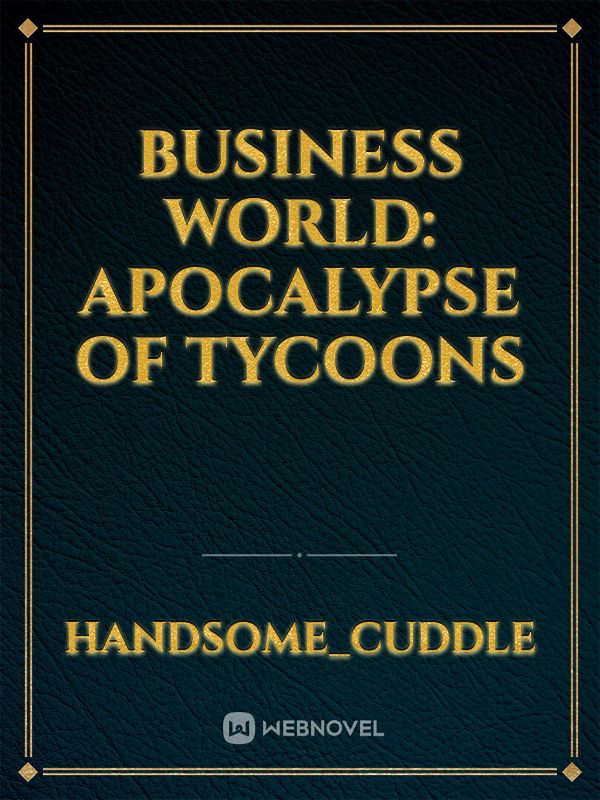 Business world: Apocalypse of tycoons Book