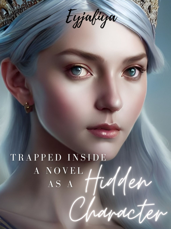 Trapped Inside a Novel as a Hidden Character Book
