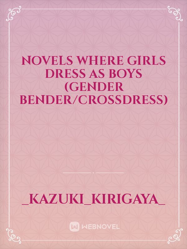 Novels where girls dress as boys (Gender Bender/Crossdress)