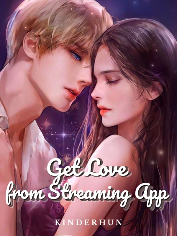 Get Love from Streaming App Book