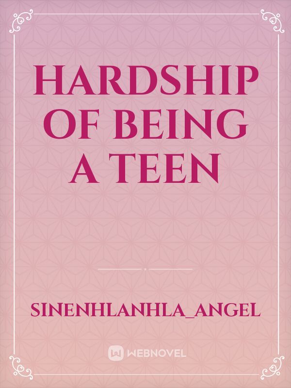 Hardship of being a teen Book