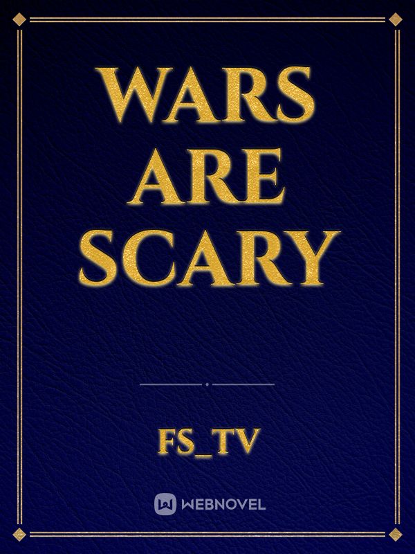 WARS ARE SCARY Book