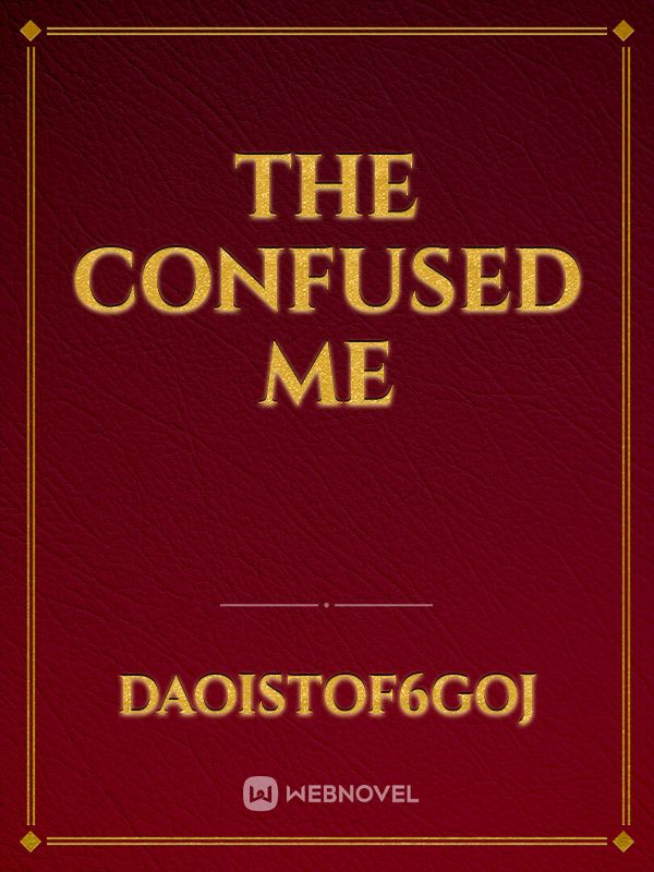The confused me Book