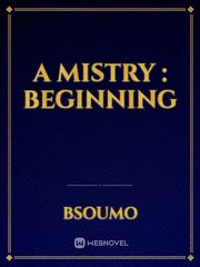 A Mistry : Beginning Book