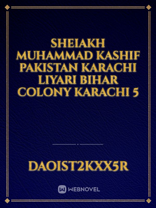 Sheiakh Muhammad Kashif Pakistan Karachi Liyari Bihar Colony Karachi 5 Book