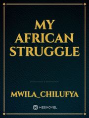 My african struggle Book