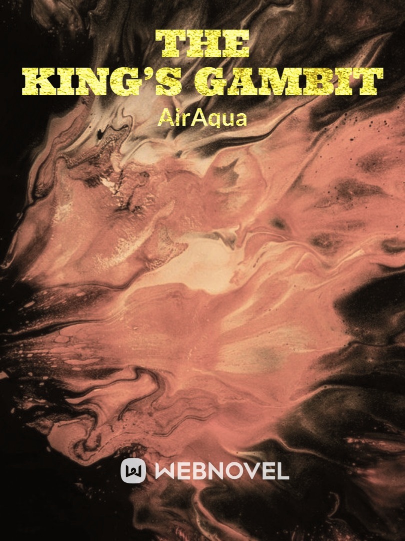 The King’s Gambit - Ars Gehanna