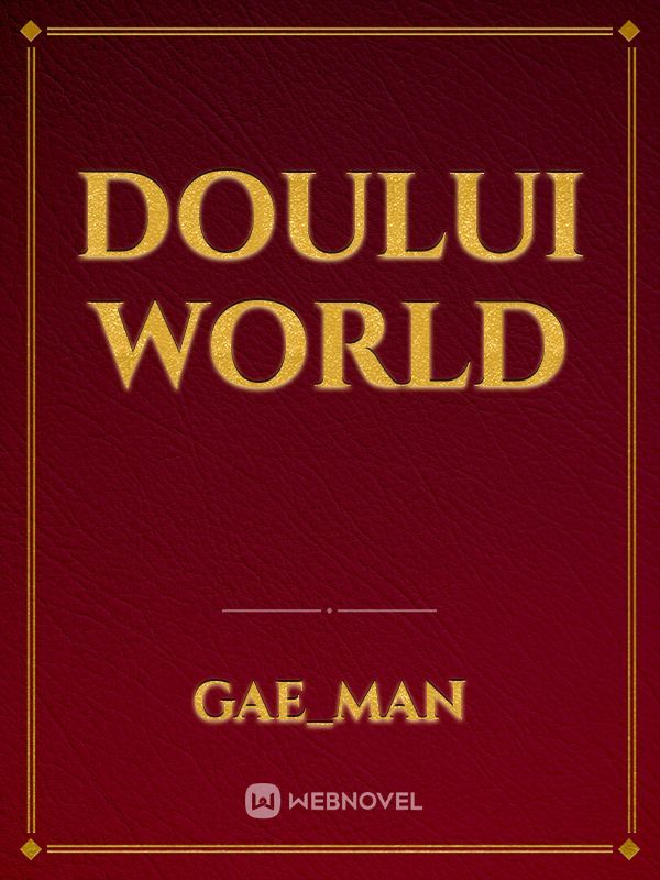 DOULUI WORLD