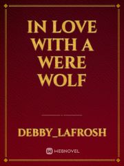 In love with a were wolf Book