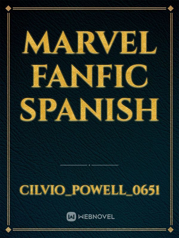 Marvel Fanfic
Spanish